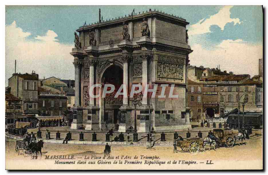 CPA Marseille La Place D'Aix Et l'Arc De Triomphe Monument Eleve Aux Gloires De la Premiere Republique et de l'Empire 