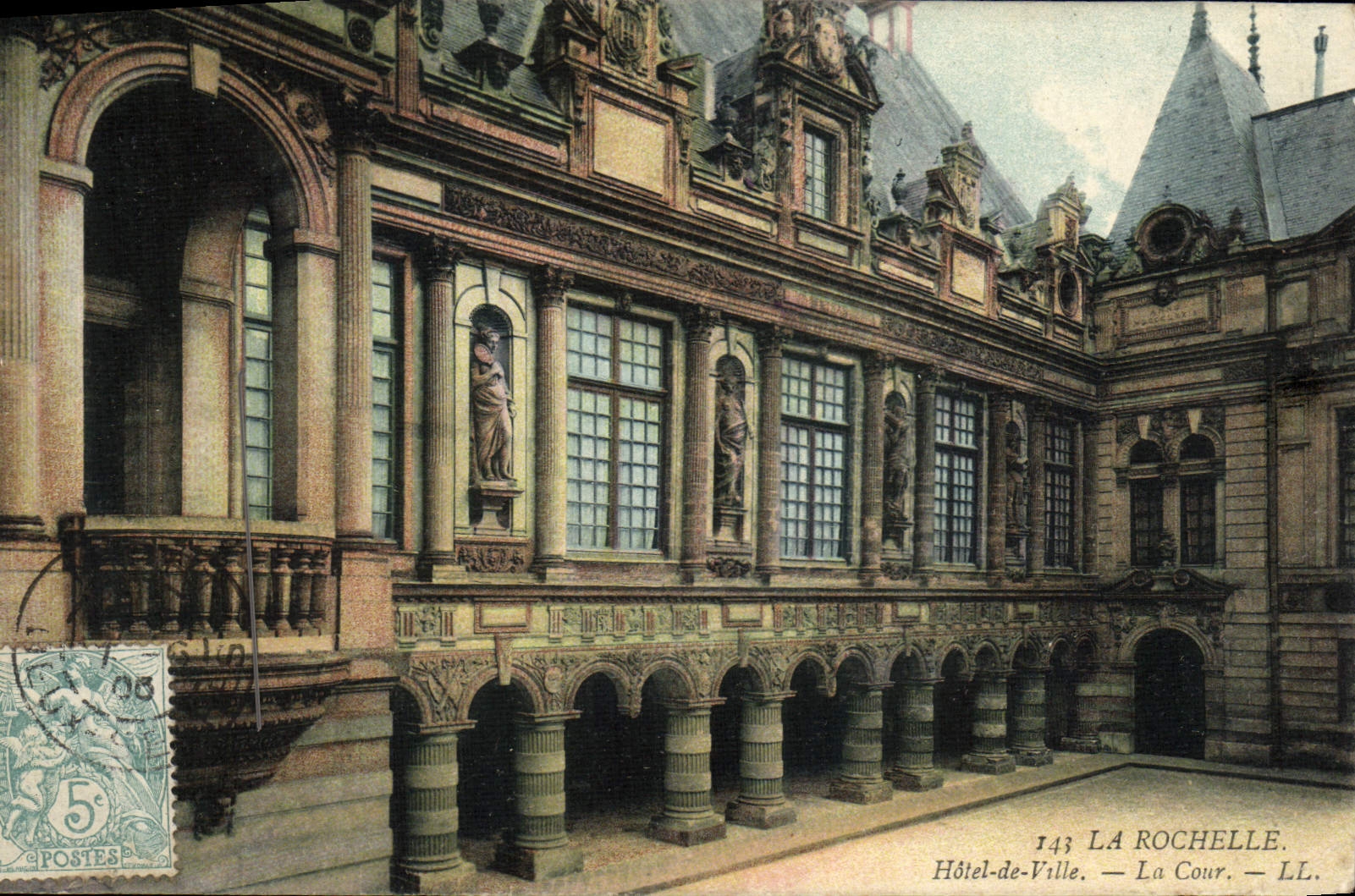 La Rochelle — Hôtel-de-Ville. — La Cour. — LL. — N° 143