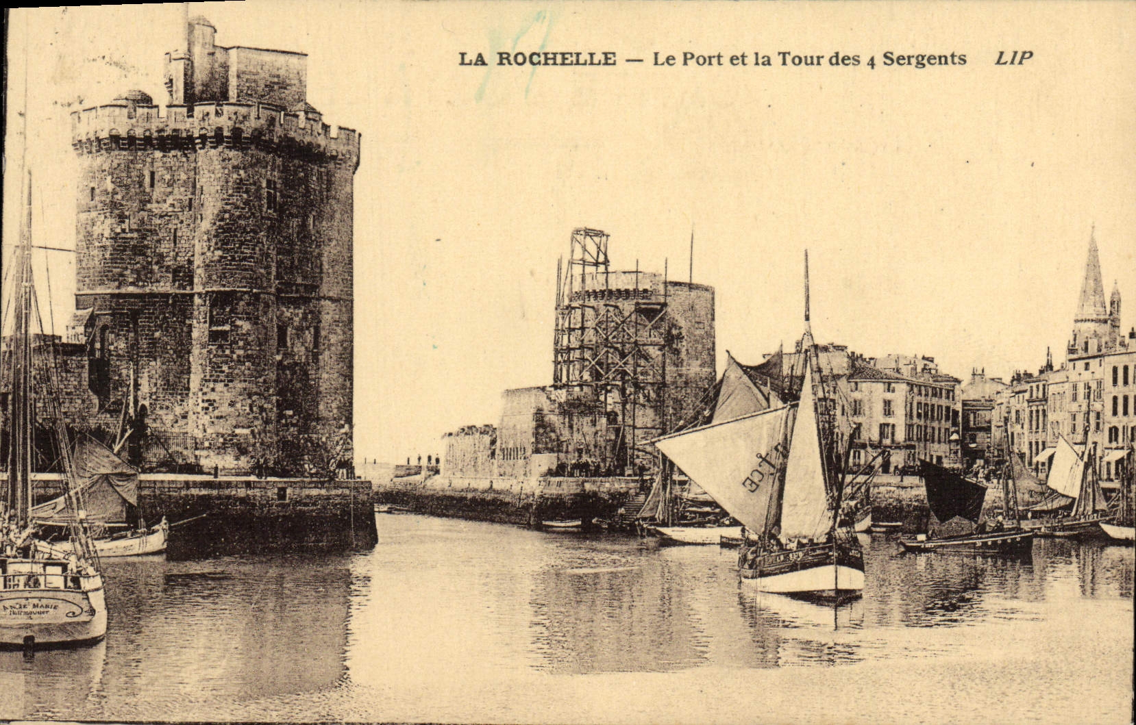 La Rochelle — Le Port et la Tour des 4 Sergents — LIP