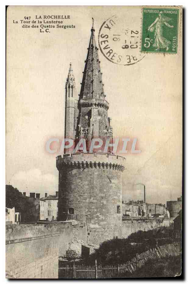 CPA La Rochelle La Tour De la Lanterne Dite Des Quatre Sergents