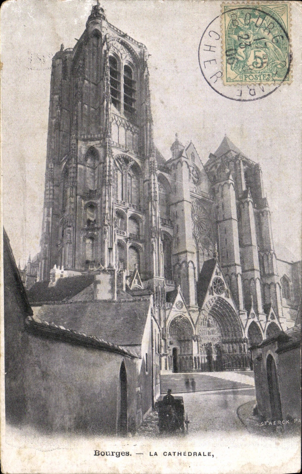 Bourges — LA CATHÉDRALE, STAERCK PA - Recto