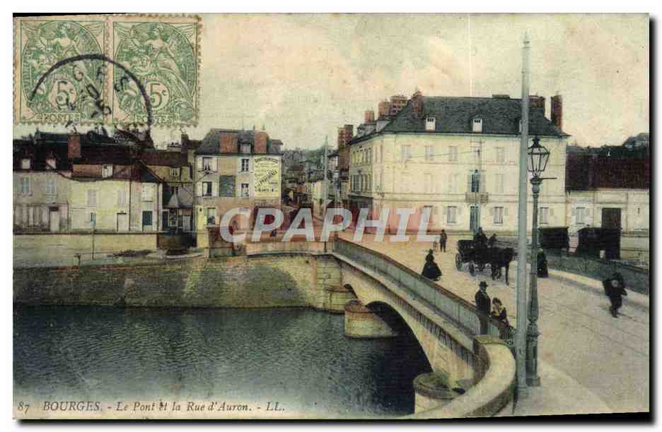 CPA Bourges Le Pont et la Rue d'Auron 