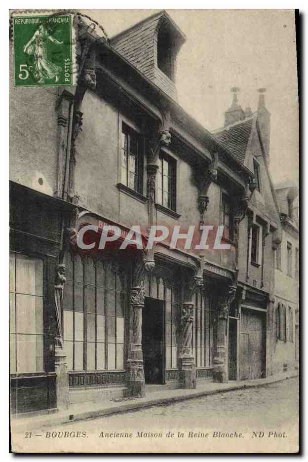 CPA Bourges Ancienne Maison de la Reine Blanche