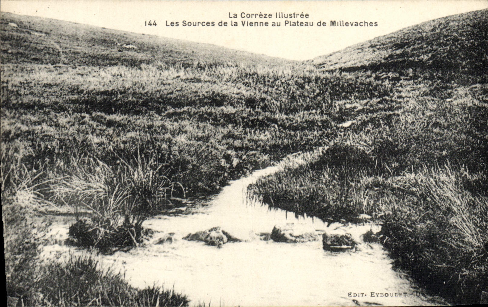Les Sources de la Vienne au Plateau de Millevaches — La Corrèze Illustrée, n°144, Édit. Eyboulet