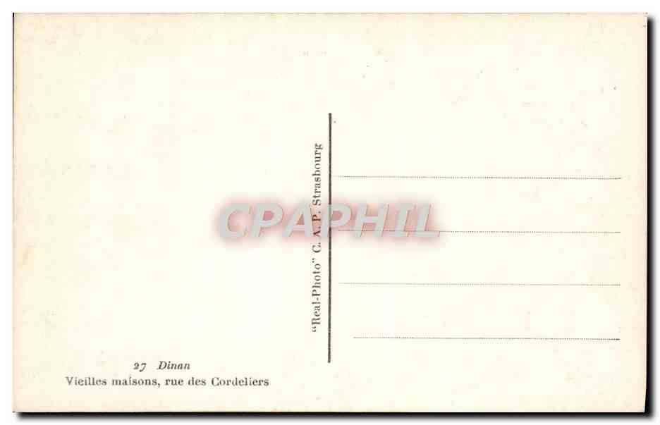 Vieilles maisons, rue des Cordeliers — Dinan — éditeur C.P. Strashbourg, n°27 — Rückseite