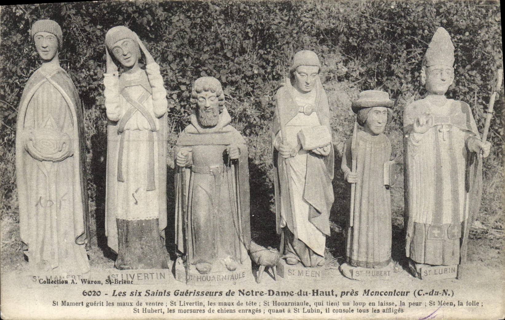 Les six Saints Guérisseurs de Notre-Dame-du-Haut, près Monconcour (C.-du-N.) — Collection A. Waron — n° 6020