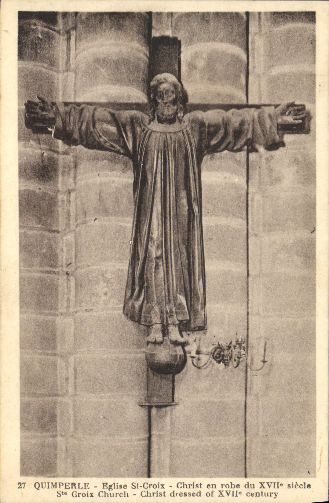 CPA Quimperle L'Eglise Ste Croix Christ en Robe du 17eme