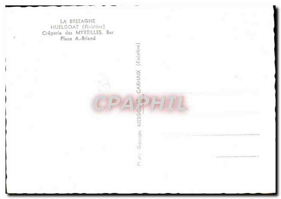CPM La Bretagne Huelgoat Creperie des Myrtilles Bar Place Aristide Briand — Rückseite