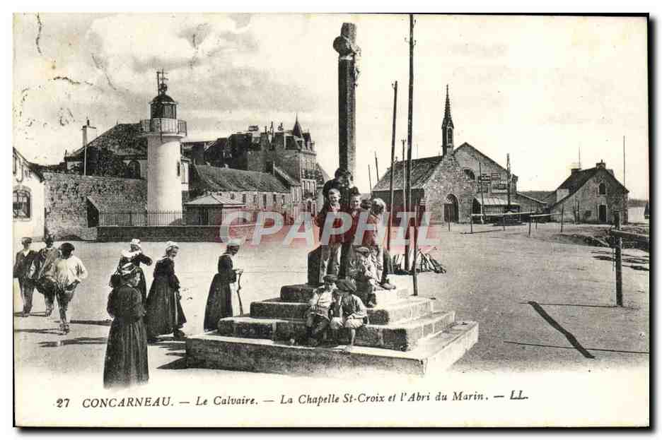 Concarneau — Le Calvaire, La Chapelle St-Croix et l'Abri du Marin — LL