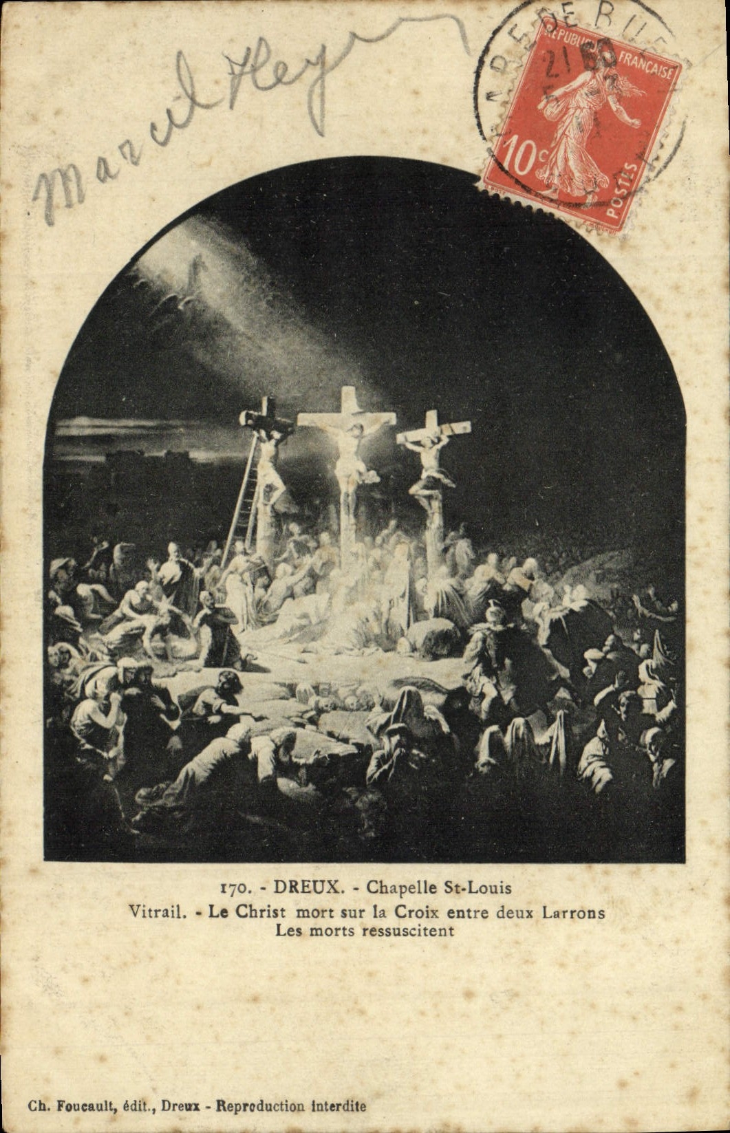 Le Christ mort sur la Croix entre deux Larrons — Vitrail de la Chapelle St-Louis à Dreux — Ch. Foucault, édit. Dreux