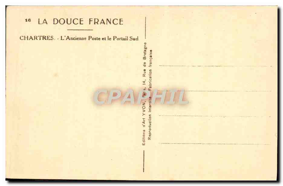 CPA La Douce France Chartres L'Ancienne Poste Et Le Portail sud — Verso