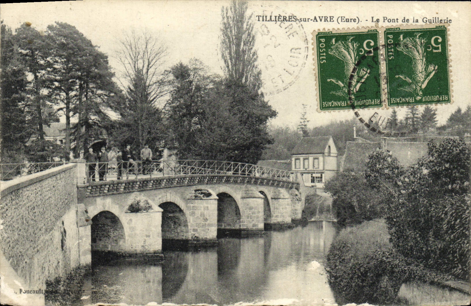 TILLIÈRES-sur-AVRE (Eure) - Le Pont de la Guillerie — Fonceault