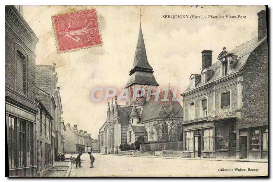 Serquigny (Eure) - Place du Vienx-Pont — éditeur inconnu, n° de série non visible