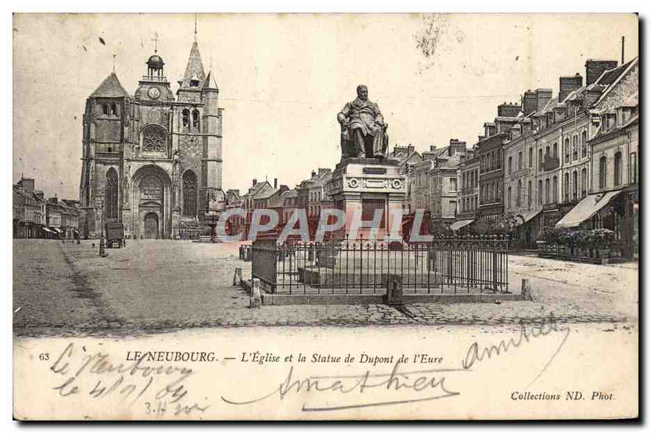 Le Neubourg — Die Kirche und die Statue von Dupont de l'Eure — Sammlung ND. Phot.