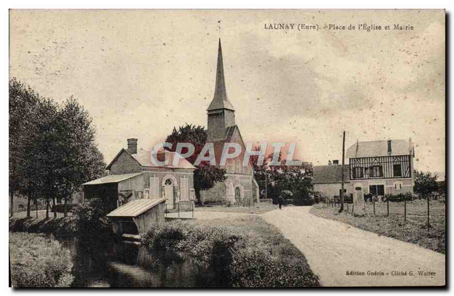 Launay (Eure) — Place de l'Église et Mairie — Édition Gnerio, Cliché G. Watter