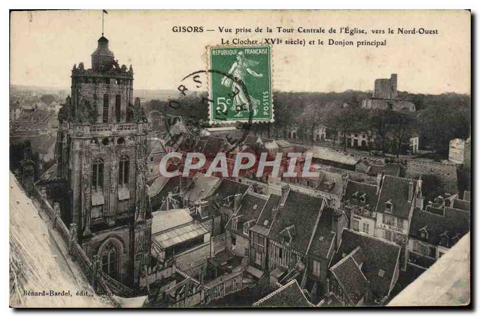 Gisors — Ansicht vom Zentralturm der Kirche, Richtung Nordwesten. Der Turm (16. Jahrhundert) und der Hauptturm — Bénard-Bardal, Verlag, Sceaux