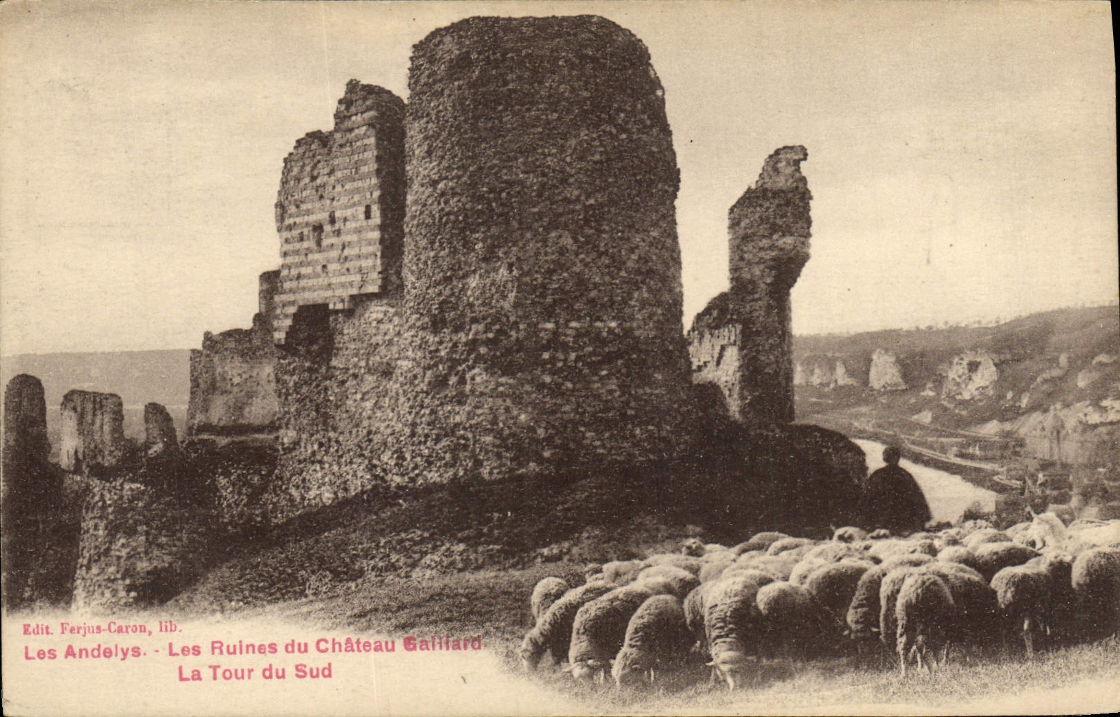 Les Andelys - Les Ruines du Château Gaillard - La Tour du Sud — Edit. Ferjus-Caron, lib.