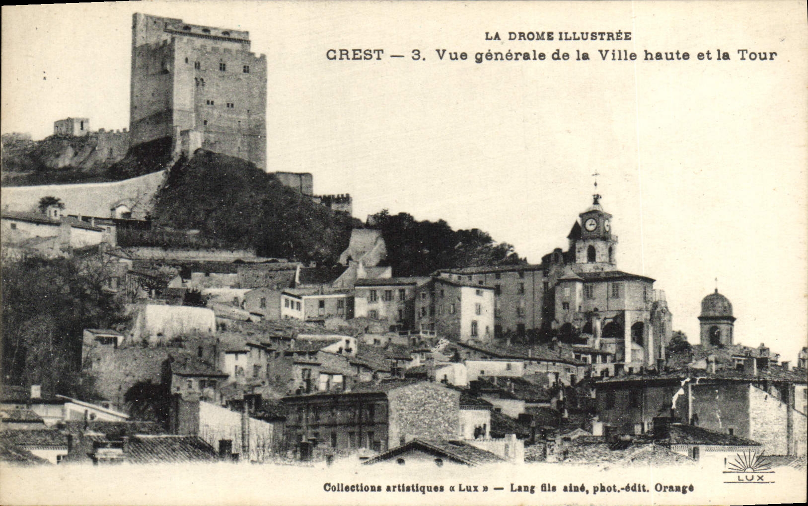 CPA La Drome Illustree Crest Vue Generale de la Ville haute et la Tour