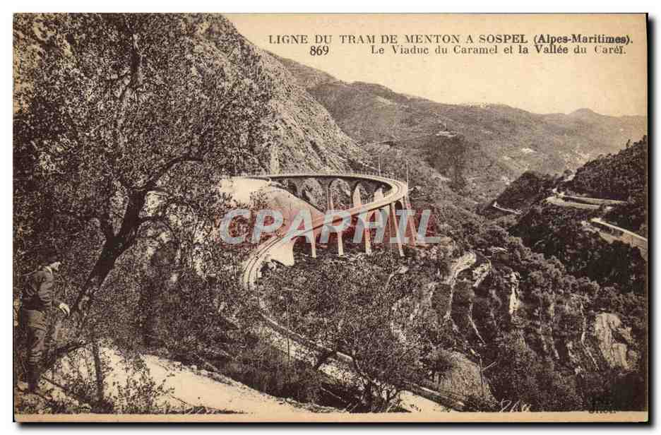 CPA Ligne du tram de Menton a Sospel Le Vieux du Caramel et la Vallee du Carel