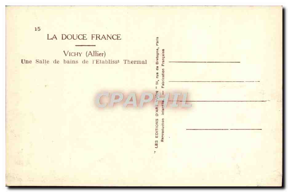 CPa La Douce France Vichy Une Salle De Bains l'Etablisst Thermal — Rückseite