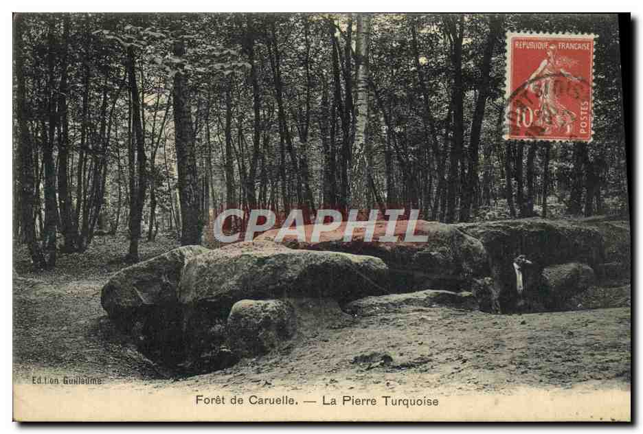 Forêt de Caruelle — La Pierre Turquoise — Ed. Léon Guillaume - Anverso