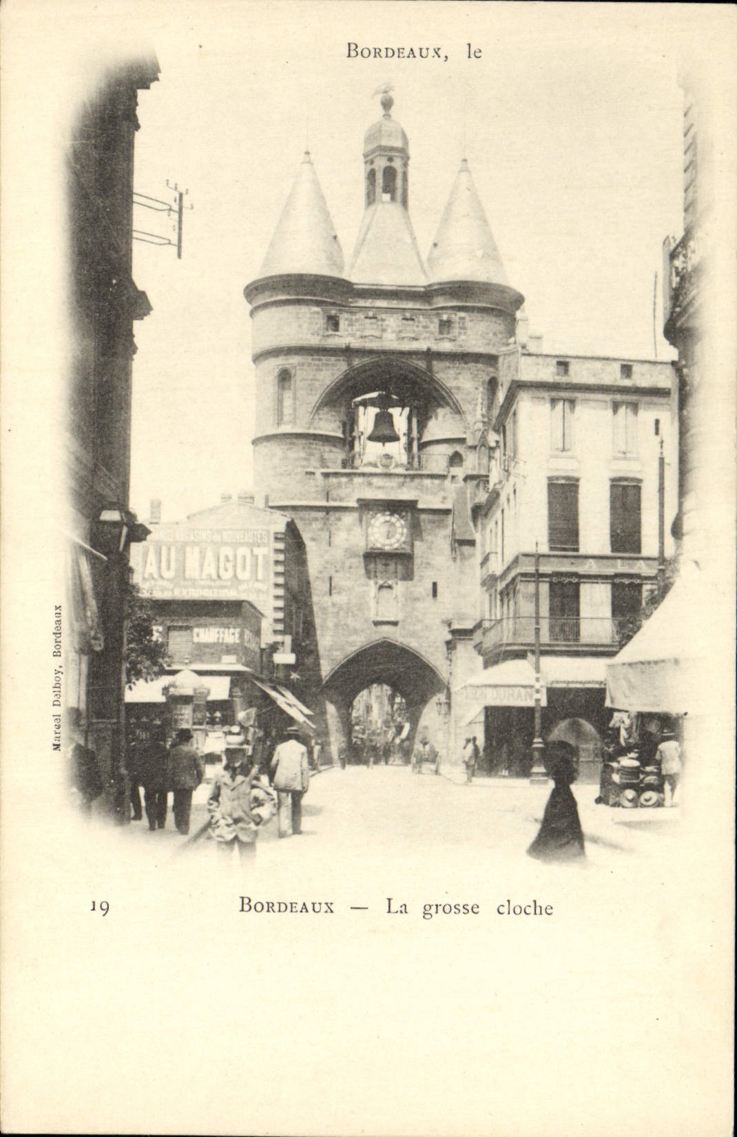 CPA Bordeaux La Grosse Cloche