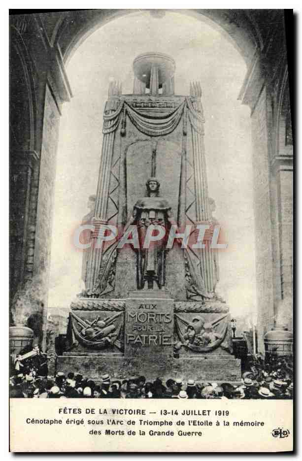 CPA Fetes De La Victoire 14 Juillet 1919 Cenotaphe Erige Sous l'Arc De Triomphe De l'Etoile Miltiaria 