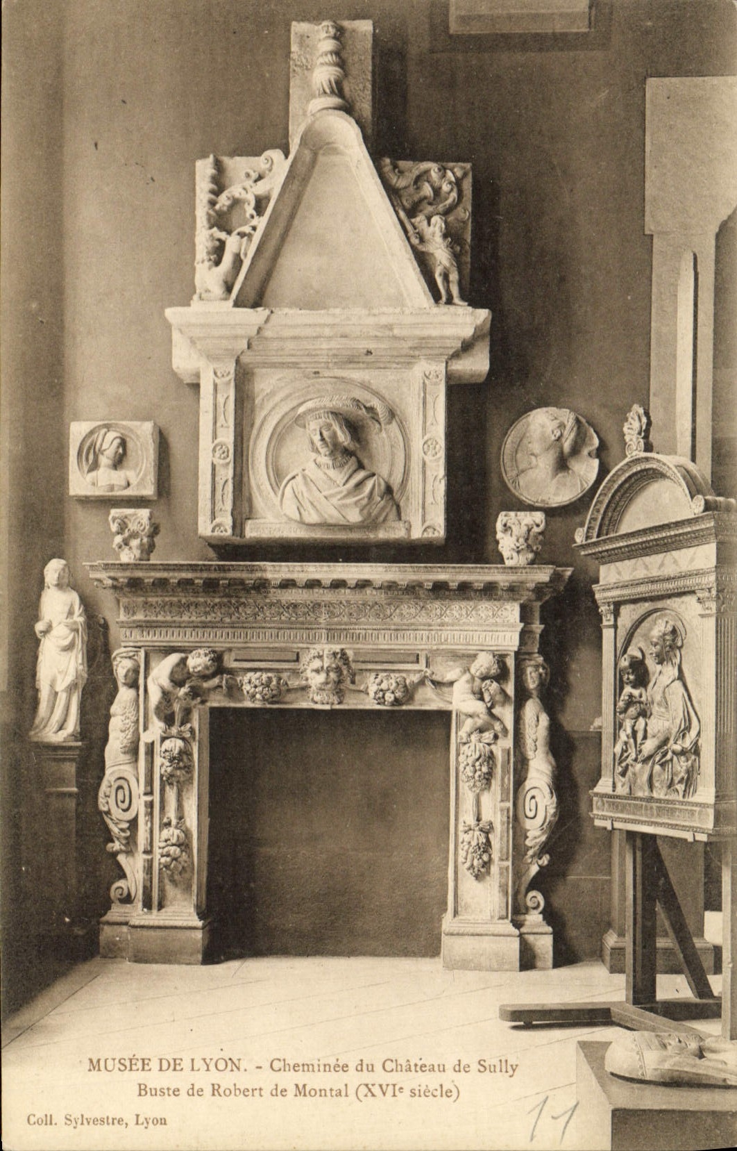 Musée de Lyon — Cheminée du Château de Sully et Buste de Robert de Montal (XVIe siècle) — Coll. Sylvestre, Lyon