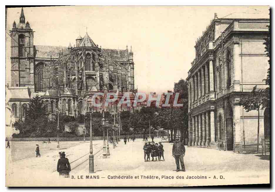 Le Mans — Cathédrale et Théâtre, Place des Jacobins — A. D.