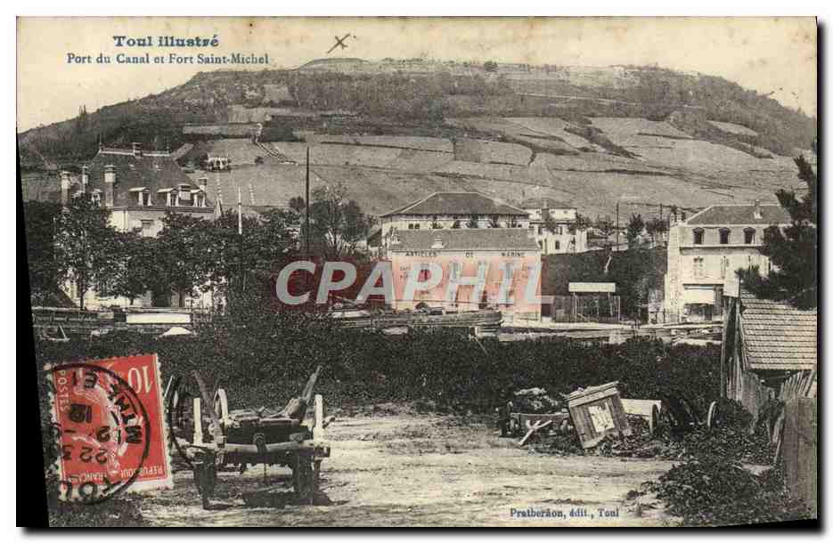Port du Canal et Fort Saint-Michel — Toul illustré, éditeur Praiberaon, n°441
