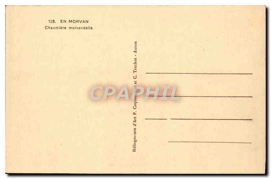 En Morvan — Chaumière morvandelle — Héliogravure d'Art P. Coquauquet et C. Truchot — Reverso