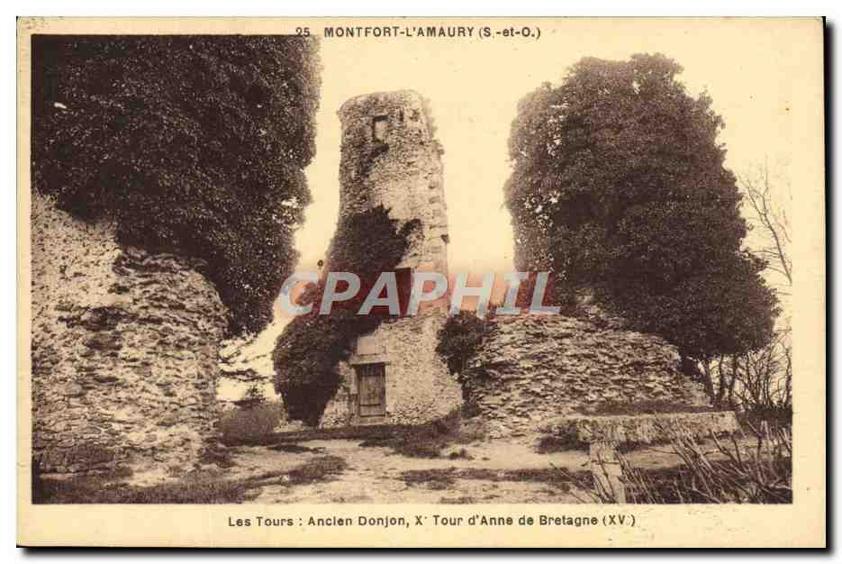 Montfort-l'Amaury — Las Torres : Antiguo Donjon, Xᵉ Torre de Ana de Bretaña (XVᵉ) — Phototypies Peridienne