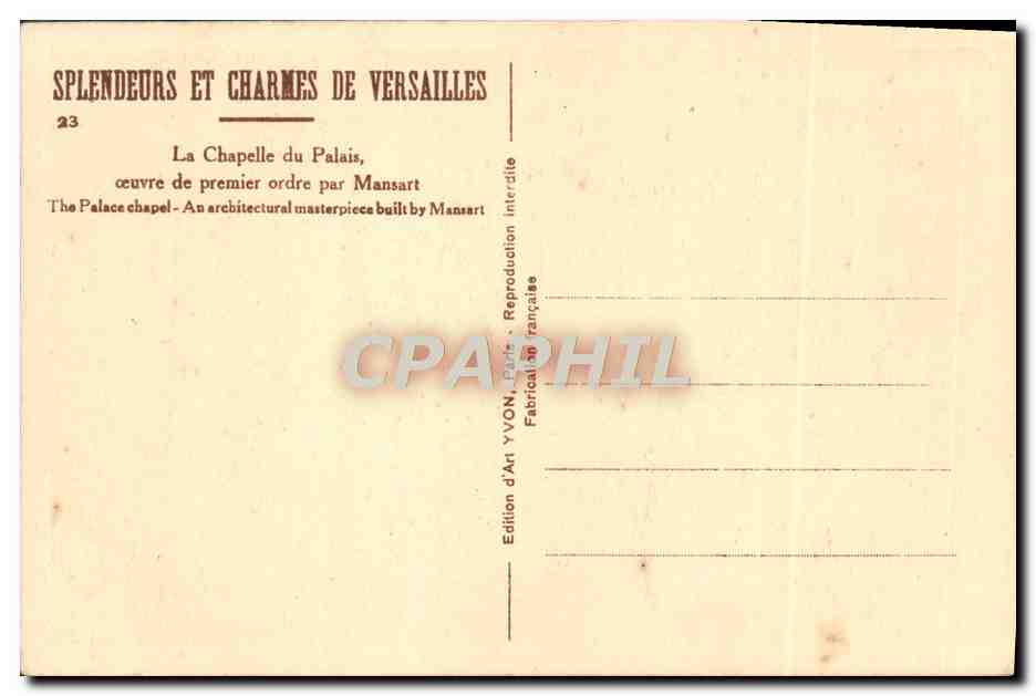 La Chapelle du Palais, Versailles — œuvre de premier ordre par Mansart — Édition d'Art YVON, Paris — Verso