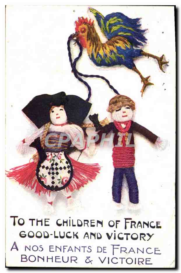 CPA To The Children Of France Good luck and Bictory Militaria Coq Poupees