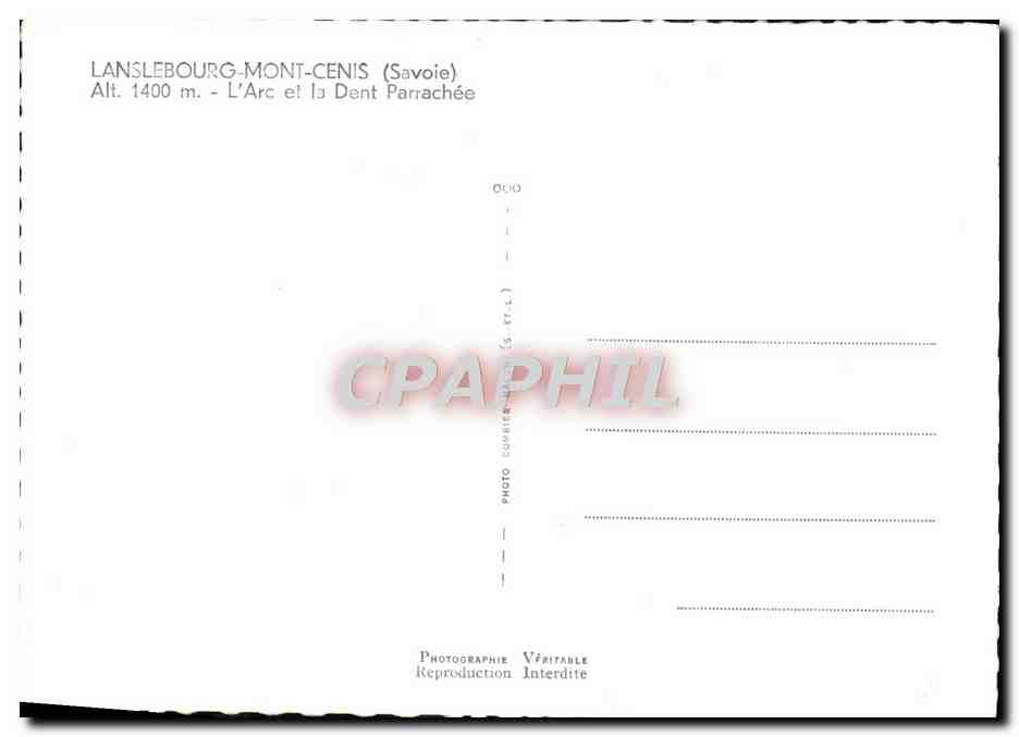 CPM Lanslebourg Mont Cenis l'arc et la dente aprrachee — Rückseite