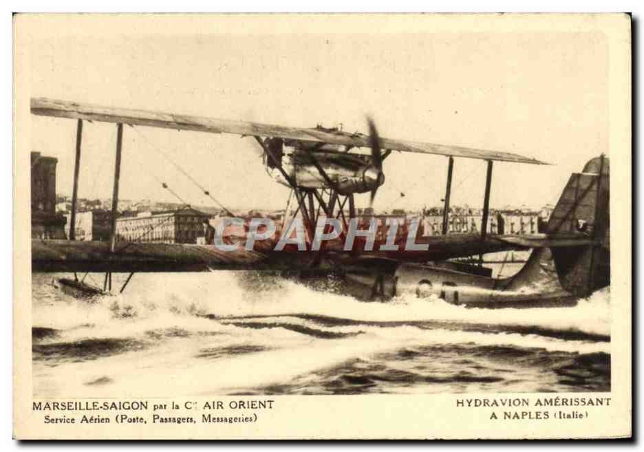 CPA Marseille Saigon Par La Cie Air Orient Service aerien Hydravion amerissant a Naples Italie 