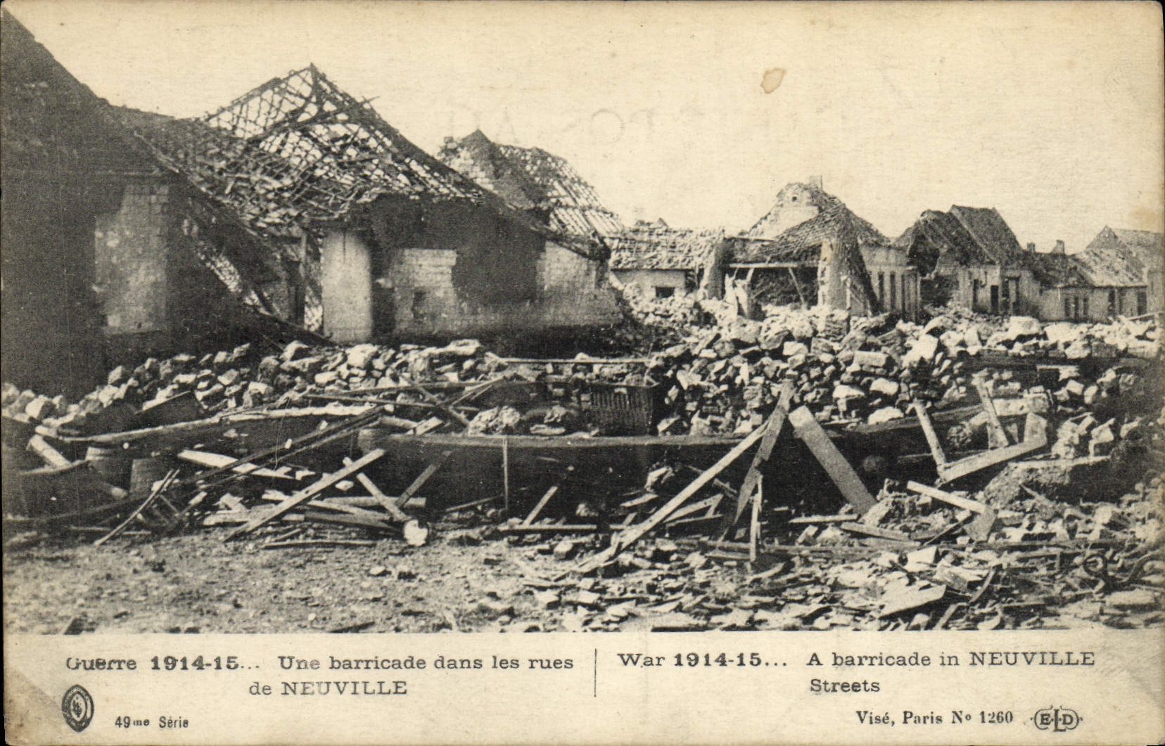 Barricade dans les rues de Neuville — Guerre 1914-15 — Visé, Paris, N° 1260