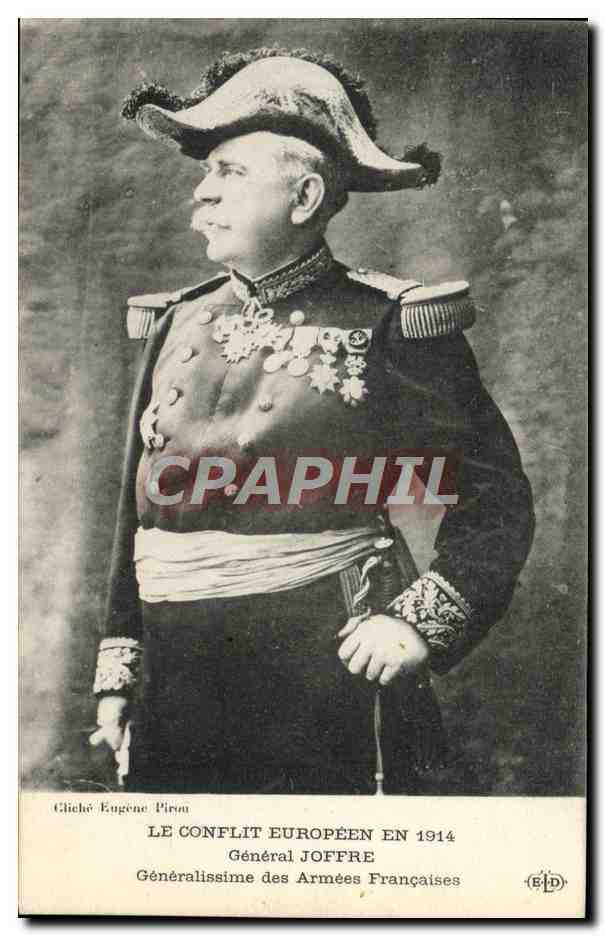 CPA Le Conflit Europeen General Joffre Generalissime Des Armees Francaises Militaria