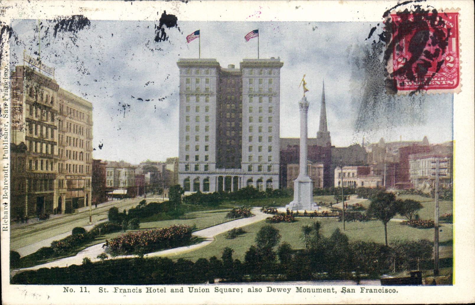 CPA St Francis Hotel And Union Square Also Dewey Monument San Francisco