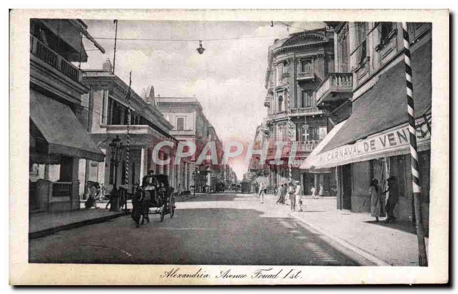 Alexandria - Avenue Fouad Ier — vue de rue avec détails architecturaux et enseigne 'Carnaval de Ven'