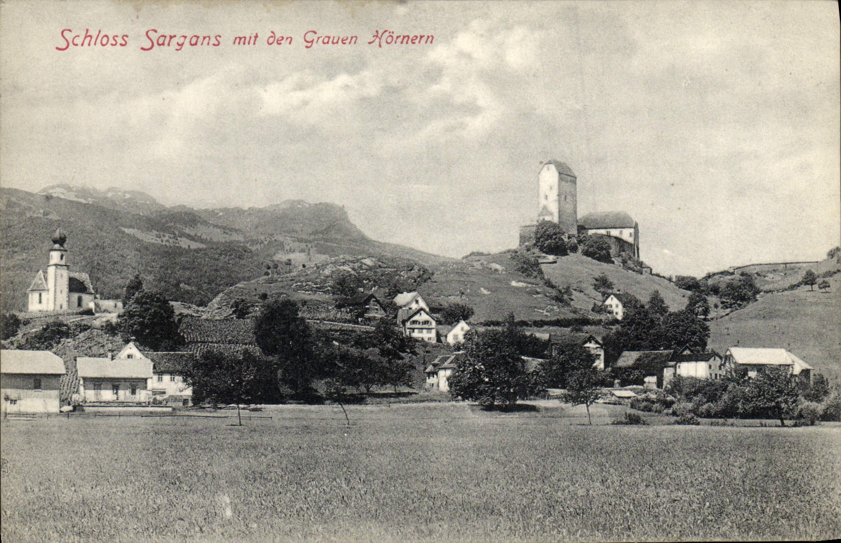 CPA Schloss Sargans mit den Grauen Honern 