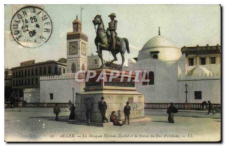 CPA Alger La Mosquee Djemaa Djedid et la Statue du Duc d'Orleans 