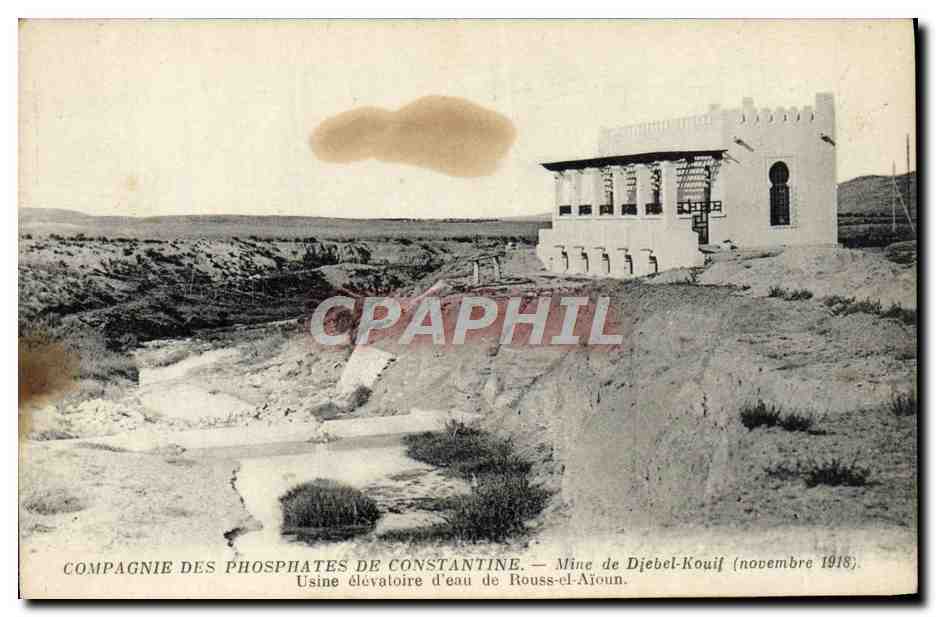 CPA Compagnie Des Phosphates de Constantine Mine de Djebel Kouif Usine elevatoire d'eau de Rouss el Aioun 