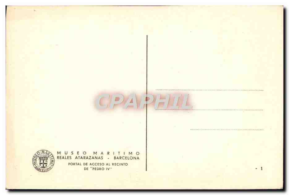 CPA Museo Maritimo Reales Atarazanas Barcelona Portal de Acceso al REcinto de Pedro IV — Rückseite