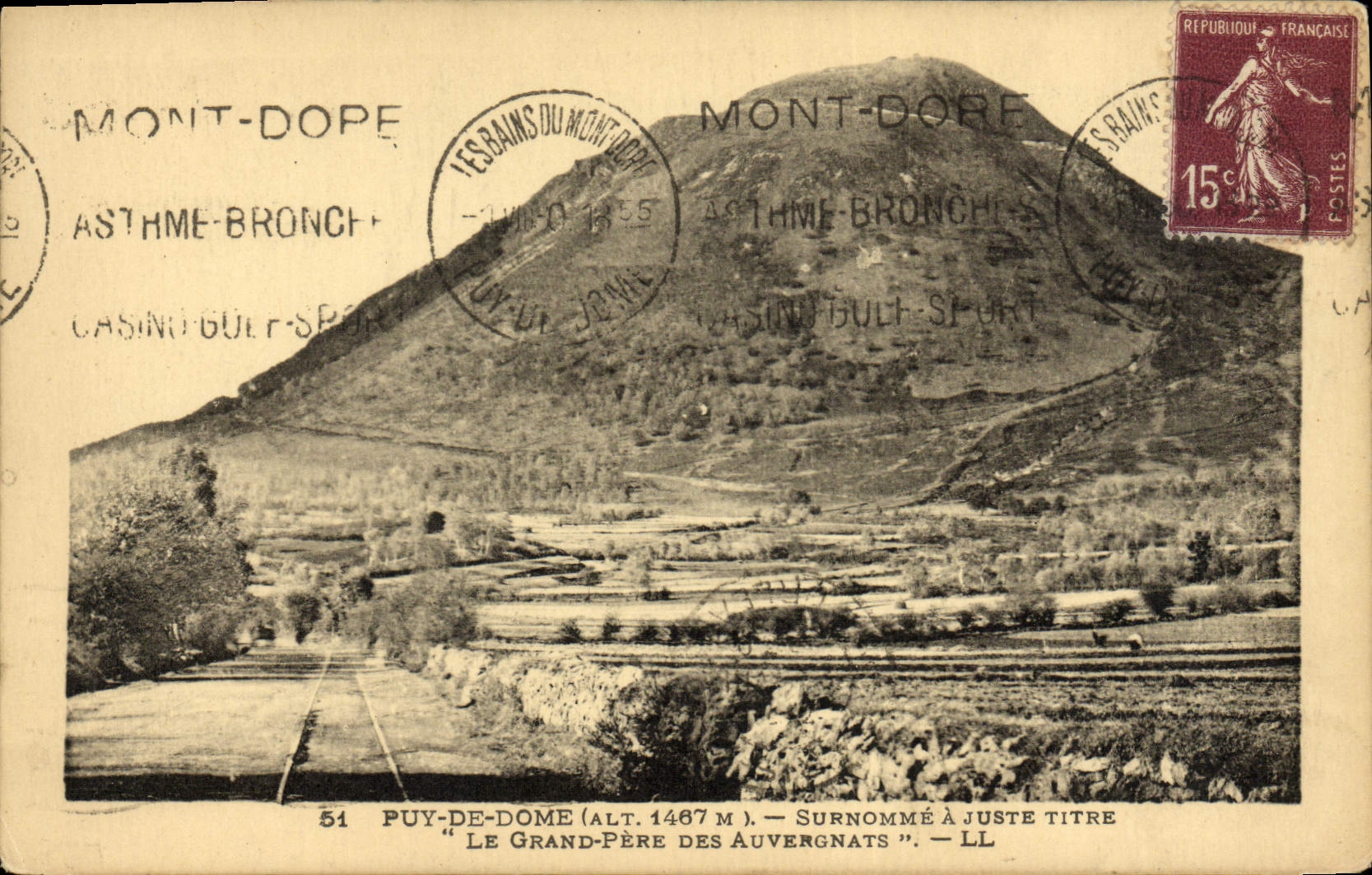 Puy-de-Dôme (alt. 1467 m) — surnommé à juste titre 'Le Grand-Père des Auvergnats' — LL