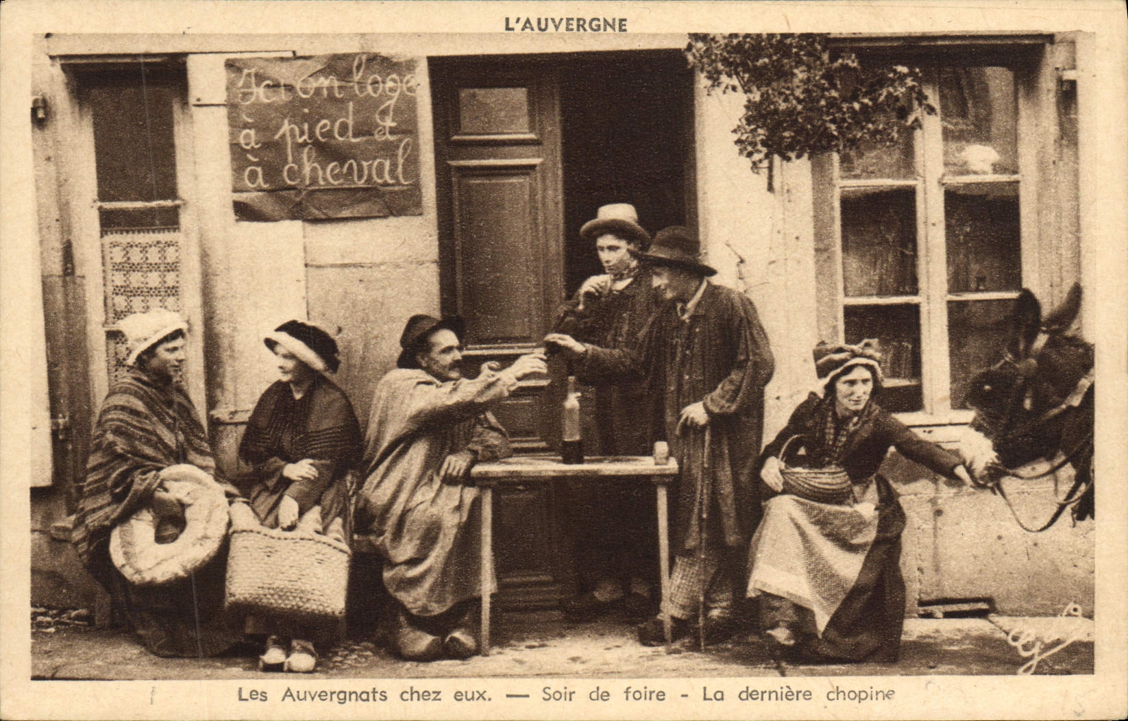 Les Auvergnats chez eux — Soir de foire — La dernière chopine — L'Auvergne