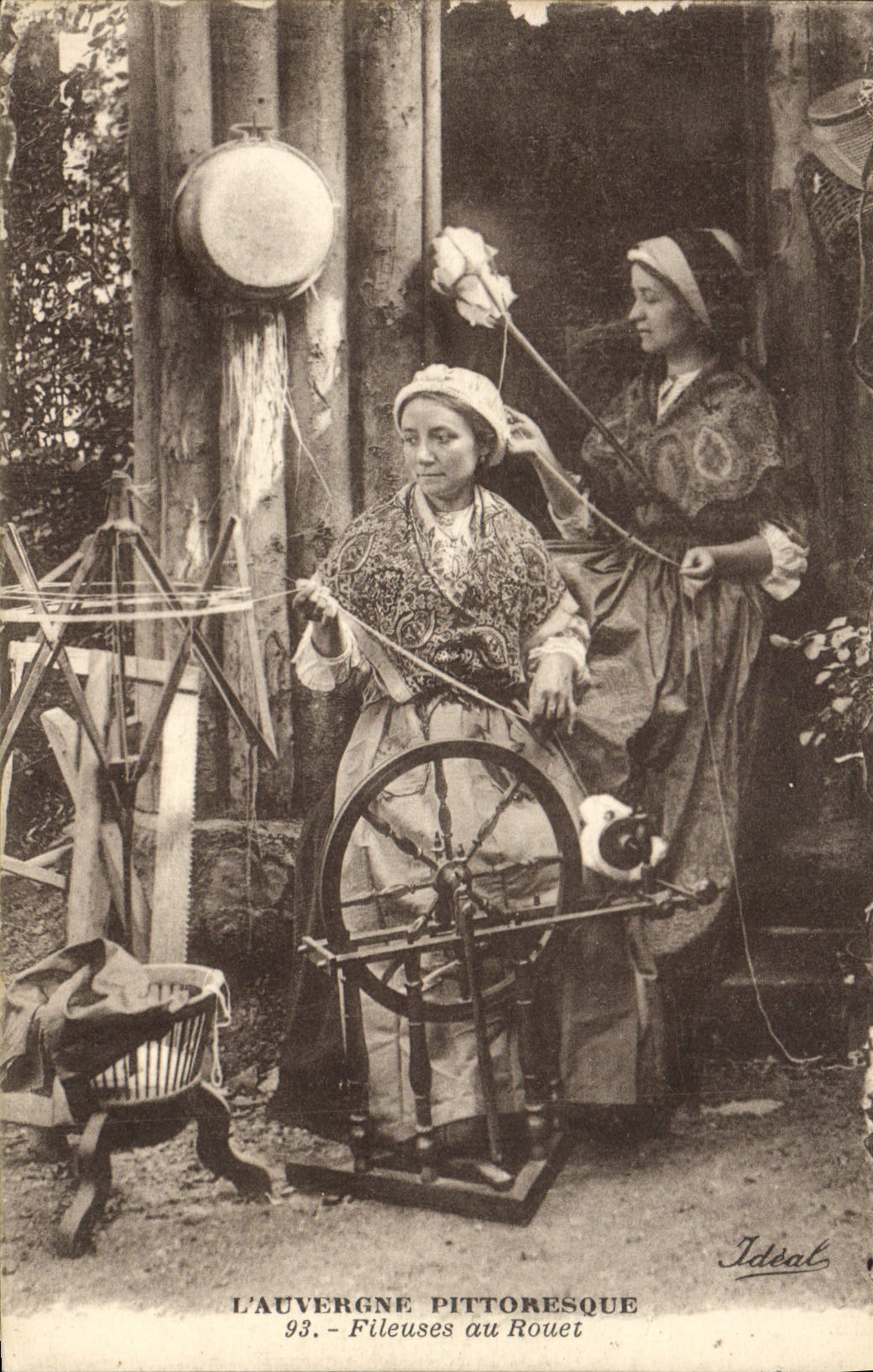 L'Auvergne pittoresque — Fileuses au Rouet — Idéal, n° 93