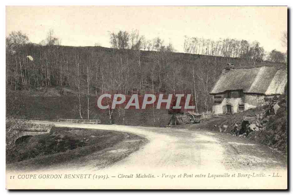 CPA Coupe Gordon Bennett 1905 Circuit Michelin Virage Et Pont Entre Laqueille Et Bourg Lastic Automobile 