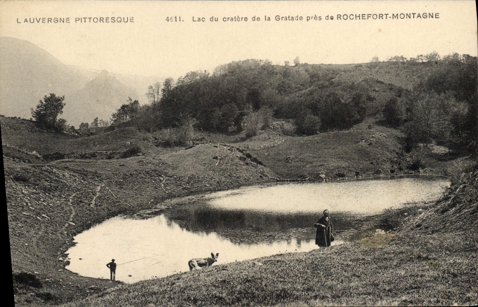 Lac du cratère de la Gratade près de ROCHEFORT-MONTAGNE — La Auvergne pittoresque, n° 4611