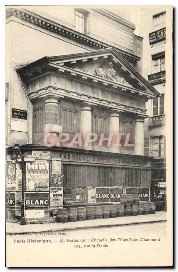CPA Paris Hlstorique Restes de la Chapelle des Filles Saint Chaumont rue St Denis 